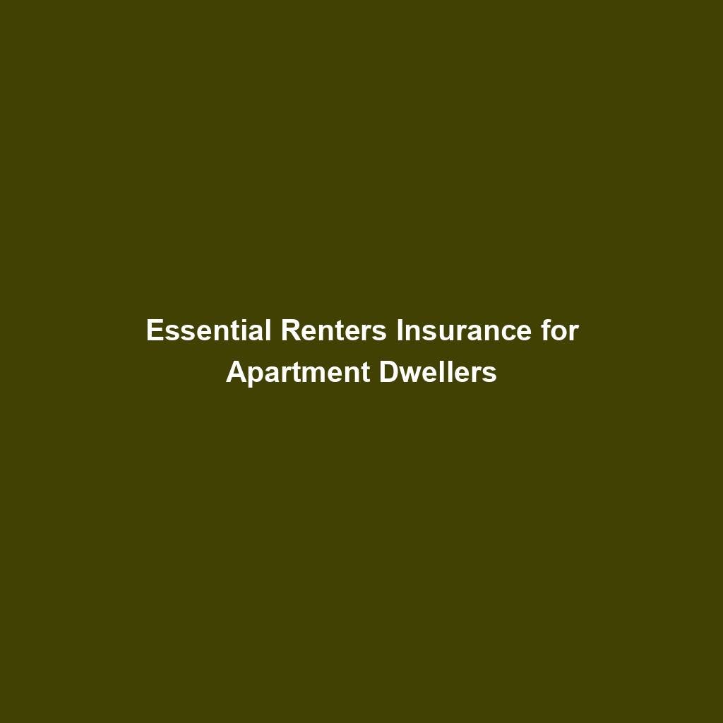 Essential Renters Insurance For Apartment Dwellers